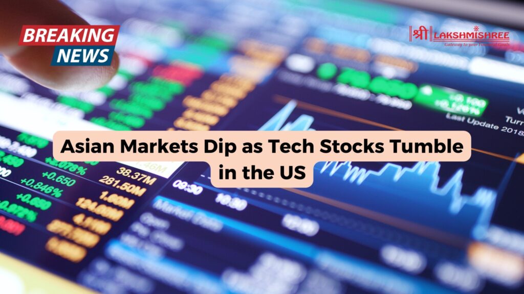 Asian Markets Dip as Tech Stocks Tumble in the US